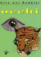 Occhi di Brigitte Baumbusch edito da La Biblioteca