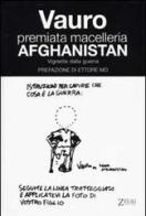 Premiata macelleria Afghanistan. Vignette dalla guerra di Vauro edito da Zelig
