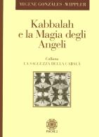 Kabbalah e la magia degli angeli edito da Psiche 2