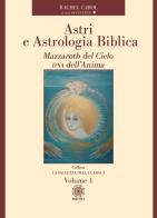 Astri e astrologia biblica vol. 1 di Seventeen edito da Psiche 2