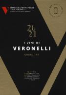 I vini di Veronelli 2021 edito da Seminario Luigi Veronelli