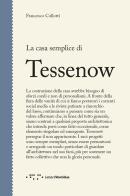 La casa semplice di Tessenow di Francesco Collotti edito da LetteraVentidue
