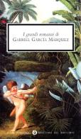 I grandi romanzi di Gabriel García Márquez edito da Mondadori