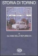 Storia di Torino vol.9 edito da Einaudi