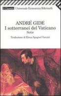 I sotterranei del Vaticano. Sotie di André Gide edito da Feltrinelli