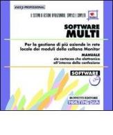 Software multi-monitor. Con CD-ROM edito da Buffetti