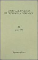 Giornale storico di psicologia dinamica vol.32 edito da Liguori