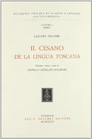 Il Cesano de la lingua toscana di Claudio Tolomei edito da Olschki