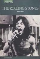 The Rolling Stones di Roberto Caselli edito da Editori Riuniti