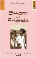 Swami and Friends di Rasupuram K. Narayan edito da Lang