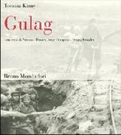 Gulag di Tomasz Kinzy edito da Mondadori Bruno