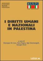 I diritti umani e nazionali in Palestina. Dedicato a Marina (Mimma) Rossanda edito da Ledizioni