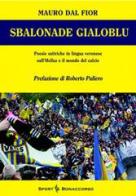Sbalonade gialoblu di Mauro Dal Fior edito da Bonaccorso Editore