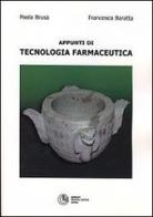 Appunti di tecnologia farmaceutica di Paola Brusa, Francesca Baratta edito da Cortina (Torino)