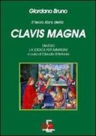 Il terzo libro della Clavis Magna ovvero la logica per immagini di Giordano Bruno edito da Di Renzo Editore