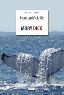 Moby Dick. Ediz. integrale. Con Segnalibro di Herman Melville edito da Crescere