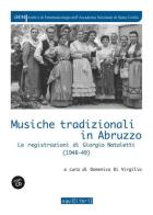 Musiche tradizionali in Abruzzo. Le registrazioni di Giorgio Nataletti (1948-49). Con CD-Audio edito da Squilibri