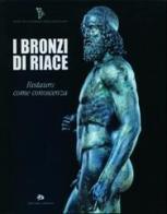 I bronzi di Riace. Restauro come conoscenza di Giovanna De Palma edito da Artemide