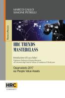 HRC trends masterclass. Osservatorio 2017 sui People Value Assets di Marco Gallo, Simone Petrelli edito da Franco Angeli