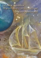 La nave di sabbia di Mauro Armanino edito da Museodei by Hermatena