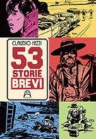53 storie brevi di Claudio Nizzi edito da Allagalla