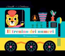 Il trenino dei numeri. Ediz. a colori di Jonathan Emmett edito da Valentina Edizioni