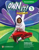 Own it! It's your world. Student's book and Workbook with Digital pack Combo A. Level 3. Per la scuola media. Con espansione online di Claire Thacker, Samantha Lewis, Daniel Vincent edito da Cambridge