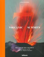 Volcanic 7 summits. Dreams of the unknown. Seven journays to the continents' highest volcanoes. Ediz. illustrata di Adrian Rohnfelder edito da TeNeues