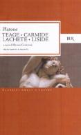 Teage-Carmide-Lachete-Liside di Platone edito da Rizzoli