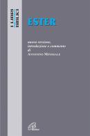 Ester. Nuova Versione, introduzione e commento di Antonino Minissale edito da Paoline Editoriale Libri