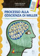 Processo alla coscienza di Miller di Filippo Violante edito da Marino