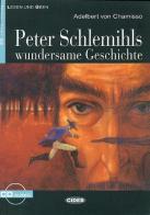Peter Schlemils wundersame Geschichte. Con audiolibro. CD Audio
