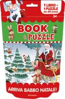 Arriva Babbo Natale! Book&puzzle. Ediz. illustrata. Con puzzle edito da Edibimbi