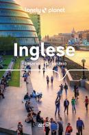 Inglese. Frasario dizionario edito da Lonely Planet Italia