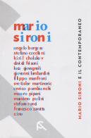 Mario Sironi e il contemporaneo. Catalogo della mostra (Rimini, 21 aprile-15 luglio 2018). Ediz. a colori edito da NFC Edizioni
