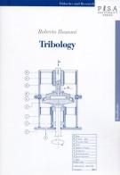 Tribology di Roberto Bassani edito da Pisa University Press