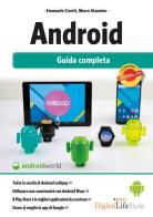 Android. Guida completa di Emanuele Cisotti, Marco Giannino edito da Edizioni LSWR