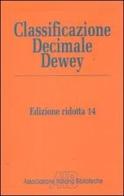 Classificazione Decimale Dewey ridotta-Indice relativo edito da AIB