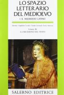 Lo spazio letterario del Medioevo. Il Medioevo latino vol.3 edito da Salerno