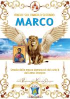 Omelie sul Vangelo secondo Marco. Omelie delle messe domenicali del ciclo B dell'anno liturgico di Maria Pompei Don Leonardo edito da Youcanprint