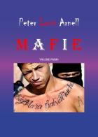 Mafie vol.1 di Peter Louis Arnell edito da Youcanprint