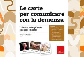 Le carte per comunicare la demenza. 115 carte per esprimere emozioni e bisogni. Con libretto di istruzioni. Con 3 poster con le schede di risposta di Federica Taddia edito da Erickson