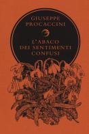 L' abaco dei sentimenti confusi di Giuseppe Procaccini edito da Gaffi Editore in Roma