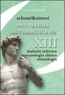 Schemi & sintesi di patologia sistematica vol.3 di Federico Frusone edito da Universitalia