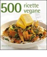 500 ricette vegane edito da Il Castello