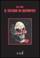 Il teschio di Baphomet di Joe Lake edito da Edizioni del Faro