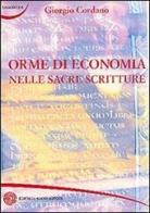 Orme di economia nelle sacre scritture di Giorgio Cordano edito da Nuovi Autori