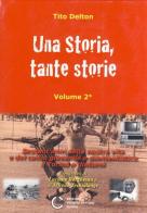 Una storia tante storie vol.2 di Tito Delton edito da Cortina (Torino)
