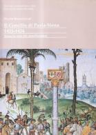 Il Concilio di Pavia-Siena 1423-1424. Verso la crisi del conciliarismo di Walter Brandmüller edito da Cantagalli