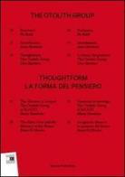 The Otolith Group. Thoughtform-La forma del pensiero. Ediz. bilingue edito da Mousse Magazine & Publishing